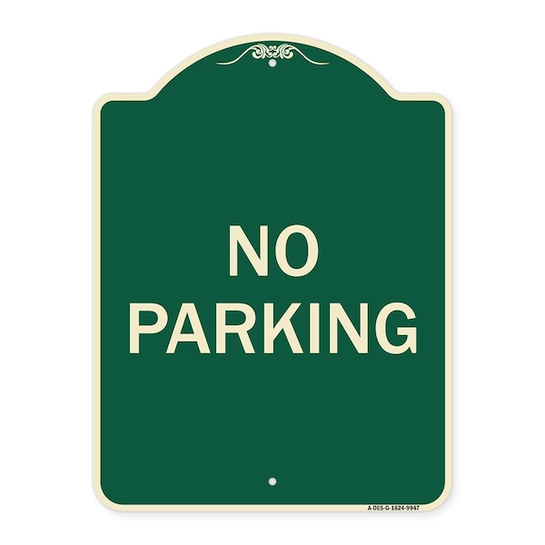Signmission Designer Series Sign-No Parking, Green Heavy-Gauge Aluminum, 24" x 18", G-1824-9947 A-DES-G-1824-9947 - main